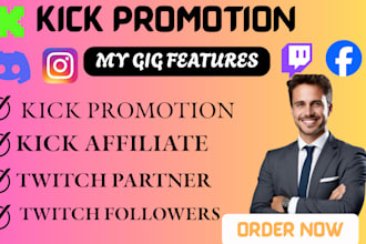 promote kick channel, viewers and followers, kick affiliate, twitch promotion