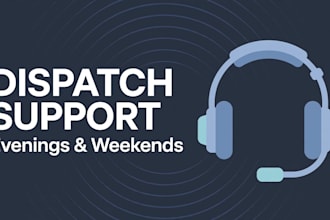provide remote dispatch support for your trucking or logistics operation