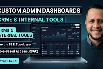 build custom admin dashboard crm and internal tools