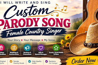 write and sing custom parody song female country singer