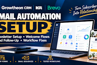 set up growtheon CRM, kit newsletter, or brevo email automation