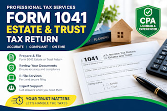 prepare and file your extended form 1041 estate or trust tax returns as a CPA