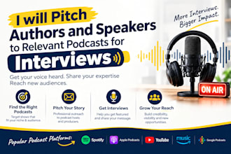 pitch authors and speakers to relevant podcasts for interviews