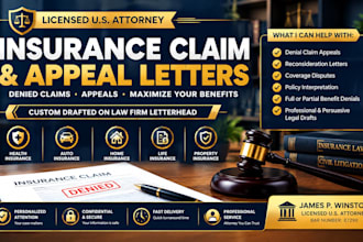write an insurance claim or appeal letter as a licensed US attorney
