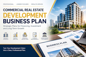 create a commercial real estate development business plan for bank loans