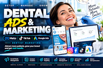 setup and fix dental ads meta tiktok google ads dental marketing promotion
