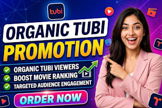 do organic tubi movie promotion to increase tubi movie ranking and tubi viewers