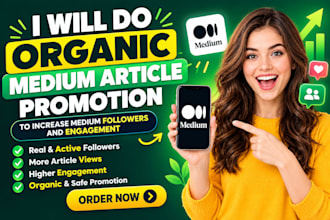 do organic medium article promotion to increase medium followers and engagement