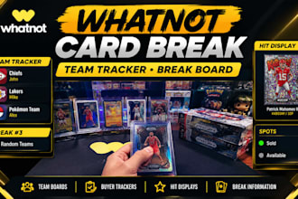 design custom whatnot card break boards and team trackers