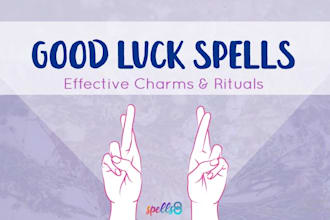 do the strongest good fortune spell cast, conquer all obstacles