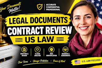 draft legal documents, contracts and agreements review according to US law