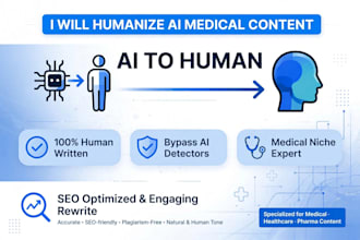 humanize ai medical content, rewrite and make it SEO friendly
