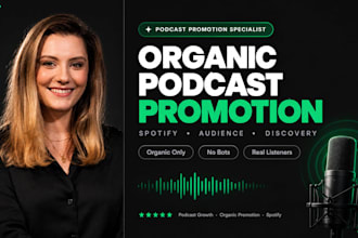 do organic podcast promotion and grow your spotify podcast audience