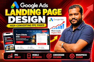design high converting PPC landing page for google ads for ROI
