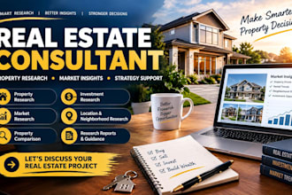 be your consultant for property research and investment