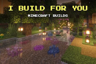 build minecraft spawns, statues and cozy houses for you