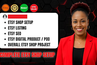 setup etsy shop, design etsy digital product etsy listing etsy seo for etsy shop