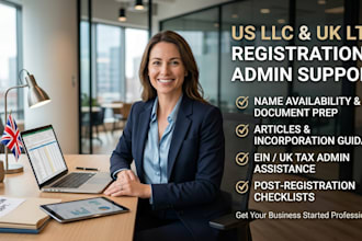 provide US llc and UK ltd registration admin support and guidance