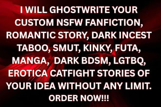 write nsfw fanfiction erotica dark romance smut bdsm taboo futa catfight stories