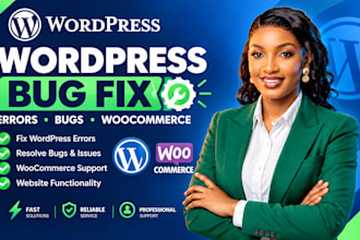 fix wordpress issues, fix wordpress bugs, fix wordpress errors, fix woocommerce