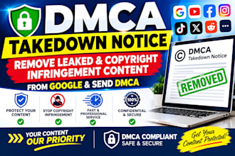 report, remove delete leaked and copyright infringing content with dmca takedown