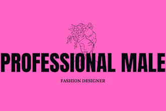 be your male fashion designer