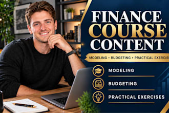 write business financial modeling and budgeting course content with exercises