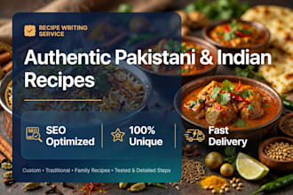 write authentic pakistani food recipes for your food blog