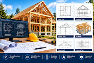 design timber structures, wood framing, and structural drawings using autocad