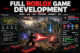 roblox full game creation, roblox maps, roblox systems,roblox  lua scripting,gfx