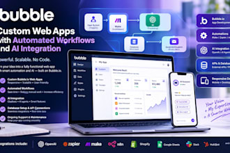 build a custom bubble io web app with automated workflows and ai integration