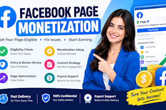 create facebook page monetization expert for eligible, setup and policy issues