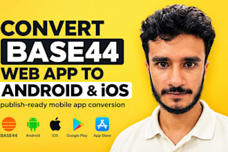convert base44 web app to android ios and publish to app stores
