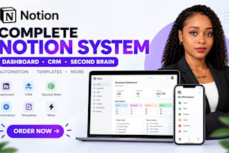 build a notion dashboard, sales CRM, second brain template with automation