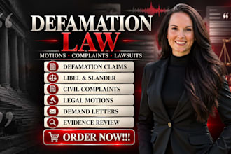 be your civil lawyer for defamation, motions, complaints and lawsuits