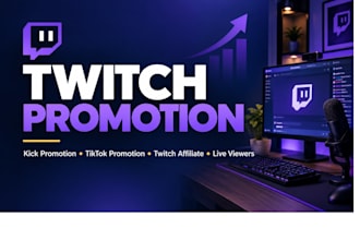do twitch promotion and kick stream marketing with organic tiktok growth