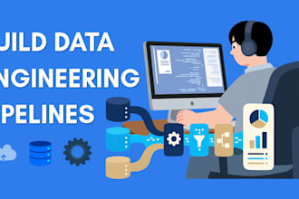 build data engineering pipelines