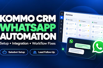 set up or fix kommo CRM whatsapp automation and salesbot