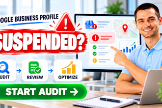 setup google my business, audit gmb profile, fix suspended gmb, gmb suspension