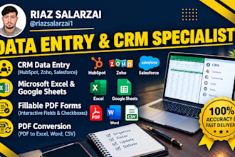 be your specialist for CRM data entry, excel, and fillable PDF conversion