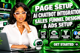 gohighlevel page setup, ai chatbot integration, sales funnel design, ads setup