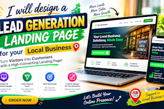 design a lead generation landing page for your local business