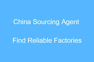 be your china sourcing agent and find reliable small factories