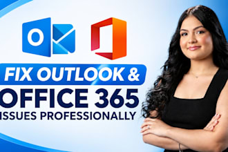 fix outlook, office 365 and business email issues professionally