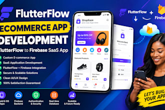 build flutterflow ecommerce app developement, flutterflow to firebase saas app