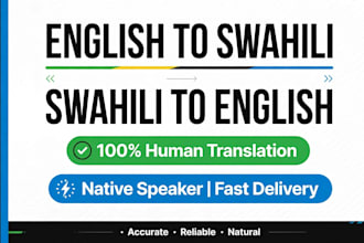 translate english to swahili and swahili to english accurately