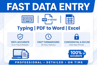 do fast and accurate data entry, typing and PDF to word conversion
