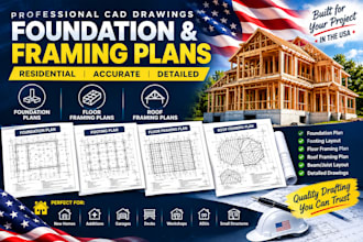 create residential foundation, footing, slab, floor and roof framing plans