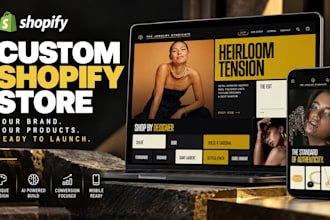 design and build a distinctive custom shopify store