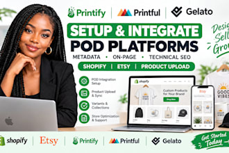setup printify printful gelato pod integration shopify etsy product upload
